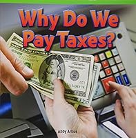 Why Do We Pay Taxes? 1477722963 Book Cover