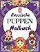Malbuch Russische Puppen: 35 Einzigartige Bilder mit russischen Nistpuppen, Liebevoll gestaltetes Malbuch für Matryoschka Liebhaber und Russland Fans.