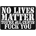 Produktbild Lustiger Aufnäher "No lives matter" Jeans Flicken zum annähen/aufbügeln | Aufbügler Biker Patches für alle Stoffe | Kleidung reparieren Sticker Applikation fabric applique 75x75mm