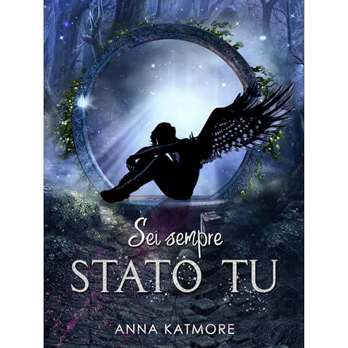 Sei sempre stato tu Audiolibro Por Anna Katmore arte de portada