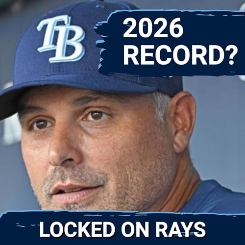 MAILBAG: Tampa Bay Rays 2026 Win Total Projections HINGING on AL East Race