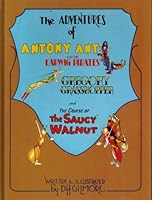 The Adventures of Antony Ant and the Earwig Pirates, Gregory Grasshopper and the Cruise of the Saucy Walnut 0207137544 Book Cover