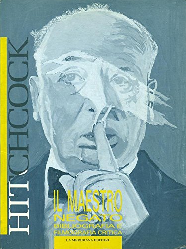  Hitchcock il maestro negato
