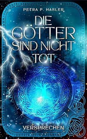 Die Götter sind nicht tot 1: Versprechen
