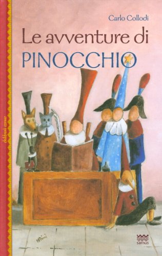 Le avventure di Pinocchio. Ediz. illustrata Le avventure di Pinocchio. Ediz. illustrata