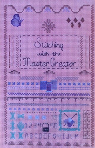 Stitching With the Master Creator: Meditations ... 0966511301 Book Cover