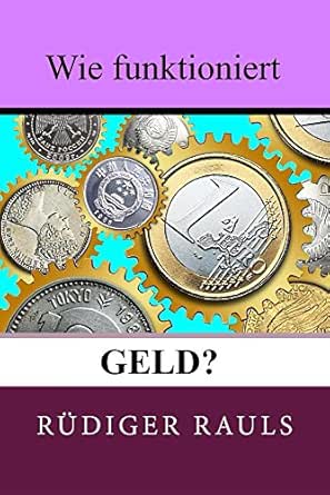 Wie funktioniert Geld