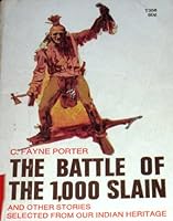 The Battle of the 1,000 Slain B000L1Y8RE Book Cover