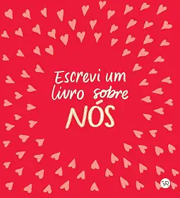 Escrevi um livro sobre nós