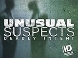 Unusual Suspects Deadly Intent Season 9
