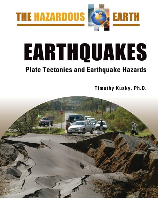 Earthquakes (The Hazardous Earth)      Library Binding – Illustrated, January 1, 2008