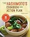 The Hashimoto's Cookbook and Action Plan: 31 Days to Eliminate Toxins and Restore Thyroid Health Through Diet