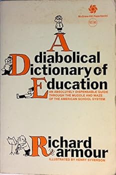A Diabolical Dictionary of Education