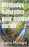  Méthodes naturelles pour mieux dormir