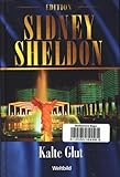 kalte glut film  Edition Sidney Sheldon ~ Kalte Glut ;