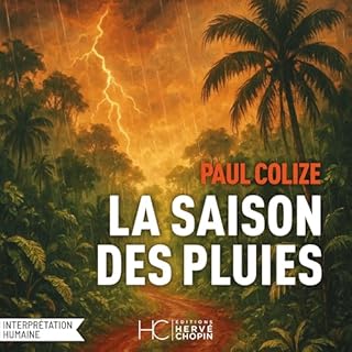 La Saison des pluies Audiobook By Paul Colize cover art
