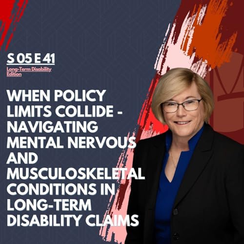 When Policy Limits Collide - Navigating Mental Nervous and Musculoskeletal Conditions in Long-Term Disability Claims