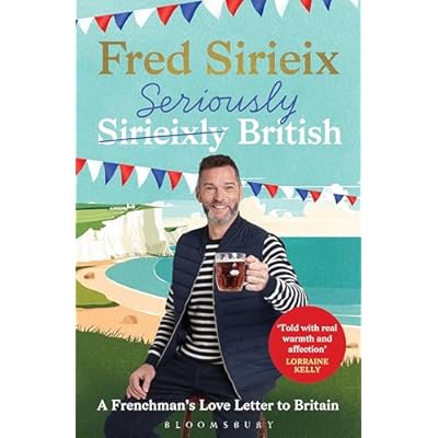 Seriously British