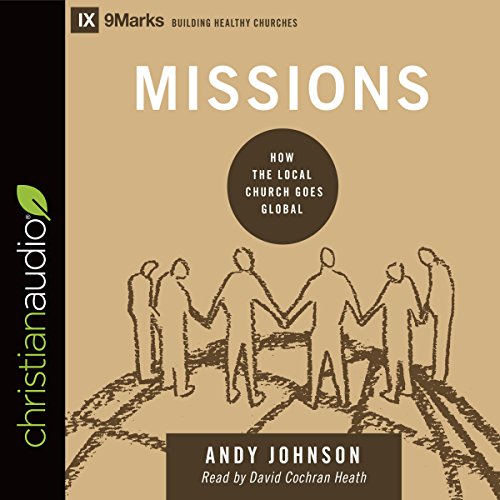 Cover art for Missions: How the Local Church Goes Global