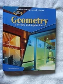 Hardcover Geometry Concepts and Applications: Teachers Wraparound Edition Book