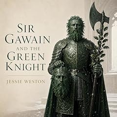 Sir Gawain and the Green Knight Audiobook By Jessie Weston cover art