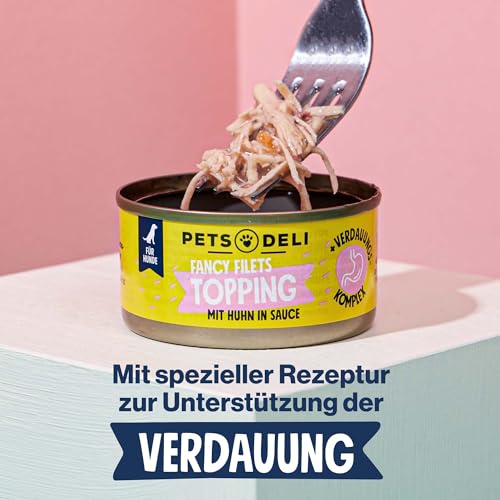 Pets Deli Fancy Filets Hunde Futter-Topping Huhn, saftig & lecker, für wählerische Hunde, mit Verdauungs-Komplex für eine gesunde Verdauung, getreidefrei, ohne Zucker, 12x70g, Premium Qualität