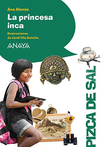 La Princesa Inca Literatura Infantil - Pizca De Sal La Princesa Inca Literatura Infantil - Pizca De Sal