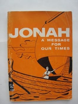 Jonah a Message for Our Times