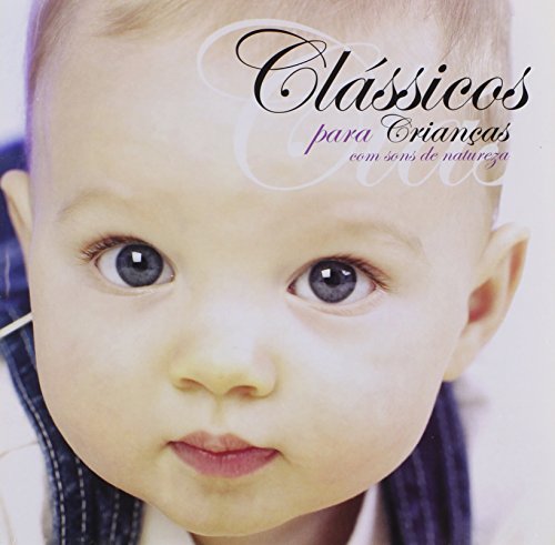 Classicos Para Criancas -Sons Da Natureza