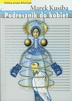 Podrecznik do kobiet 8377840723 Book Cover