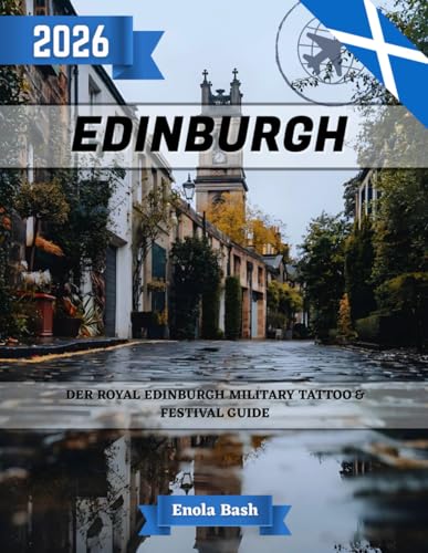 EDINBURGH 2026: DER ROYAL EDINBURGH MILITARY...