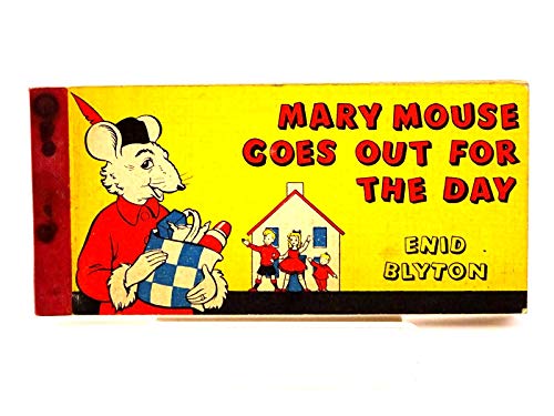 Mary Mouse Goes Out for the Day