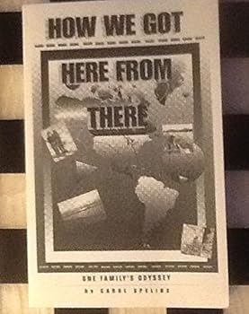 Paperback How We Got Here from There Book