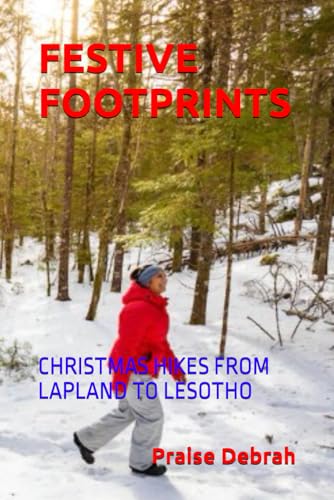 Festive Footprints: Christmas Hikes from Laplan... B0G2SFQJKB Book Cover