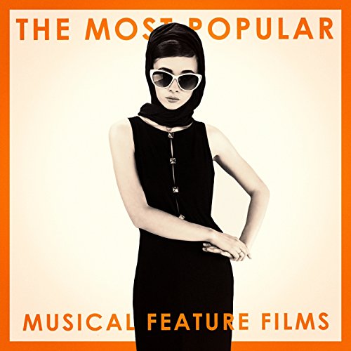 The Most Popular Musical Feature Films by Soundtrack, Best Movie