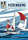 Piedemarino. Guida visuale per chi naviga a ve