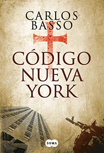 Código Nueva York (Spanish Edition) - Basso Prieto, Carlos