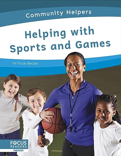 Helping with Sports and Games (Community Helpers)