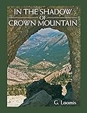  In the Shadow of Crown Mountain