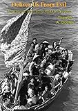  Deliver Us From Evil: The Story of Viet Nam’s Fight to Freedom (English Edition)