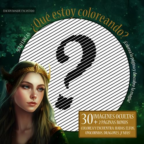 Ya en mundofriki.es: ¿Qué estoy coloreando? Edición Bosque Encantado - Solo líneas: 30 Imágenes ocultas | ¡Colorea la página y descubre la magia! - Colorea y encuentra hadas, elfos, unicornios, dragones, ¡y más!