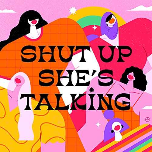 Shut Up She's Talking cover art