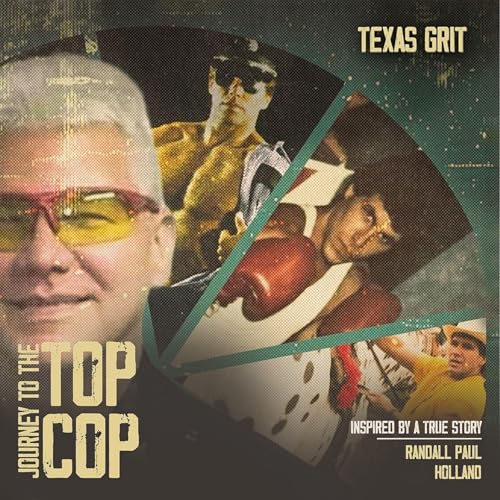 Journey to the Top Cop Audiolibro Por Randall Paul Holland arte de portada