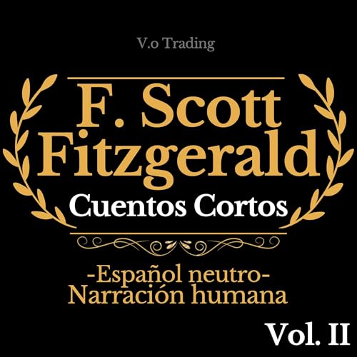 F. Scott Fitzgerald: Cuentos cortos Vol 2