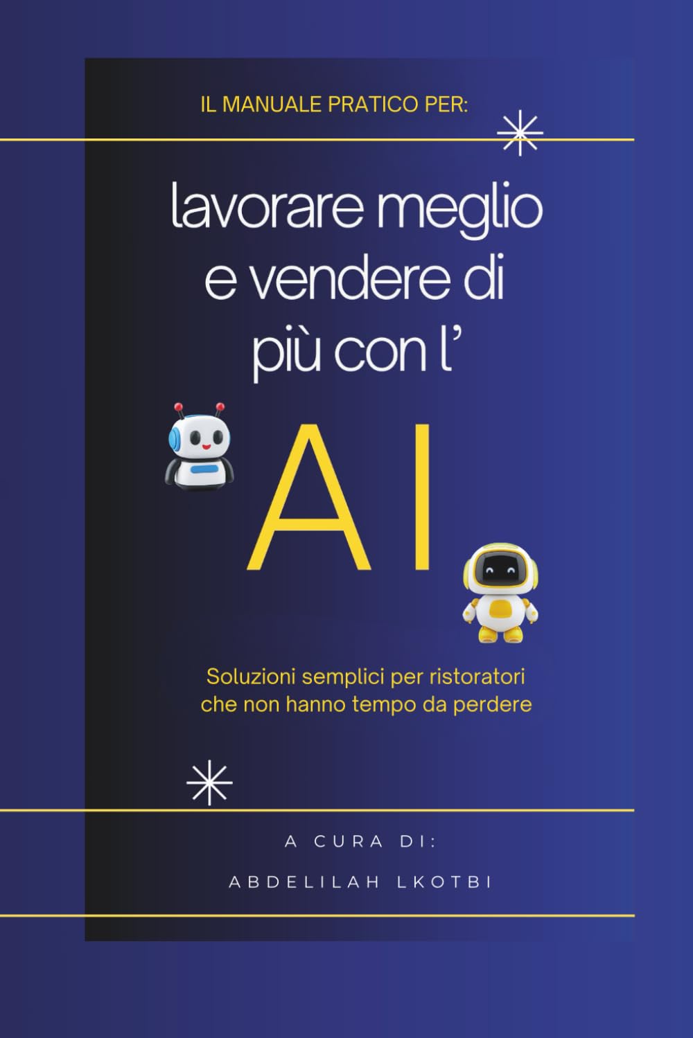 Lavorare meglio e vendere di più con l'AI: Soluzioni per ristoratori