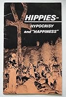 Hippies- Hypocrisy and "Happiness" B000E0RBCQ Book Cover