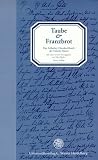 Taube und Franzbrot: Das Lübecker Hauskochbuch der Familie Mann (Jahresgaben des Winter Verlages) Taube und Franzbrot: Das Lübecker Hauskochbuch der Familie Mann (Jahresgaben des Winter Verlages)