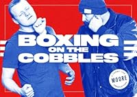 Boxing on the Cobbles: Boxing skills for self defence and martial arts B0C2RG18Y9 Book Cover