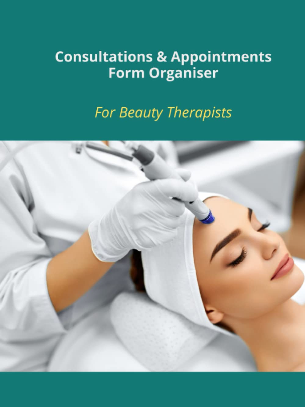 Consultations & Appointments Form Organiser for Beauty Therapists