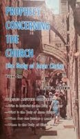 Prophecy Concerning the Church Vol.1. B0013FREFU Book Cover